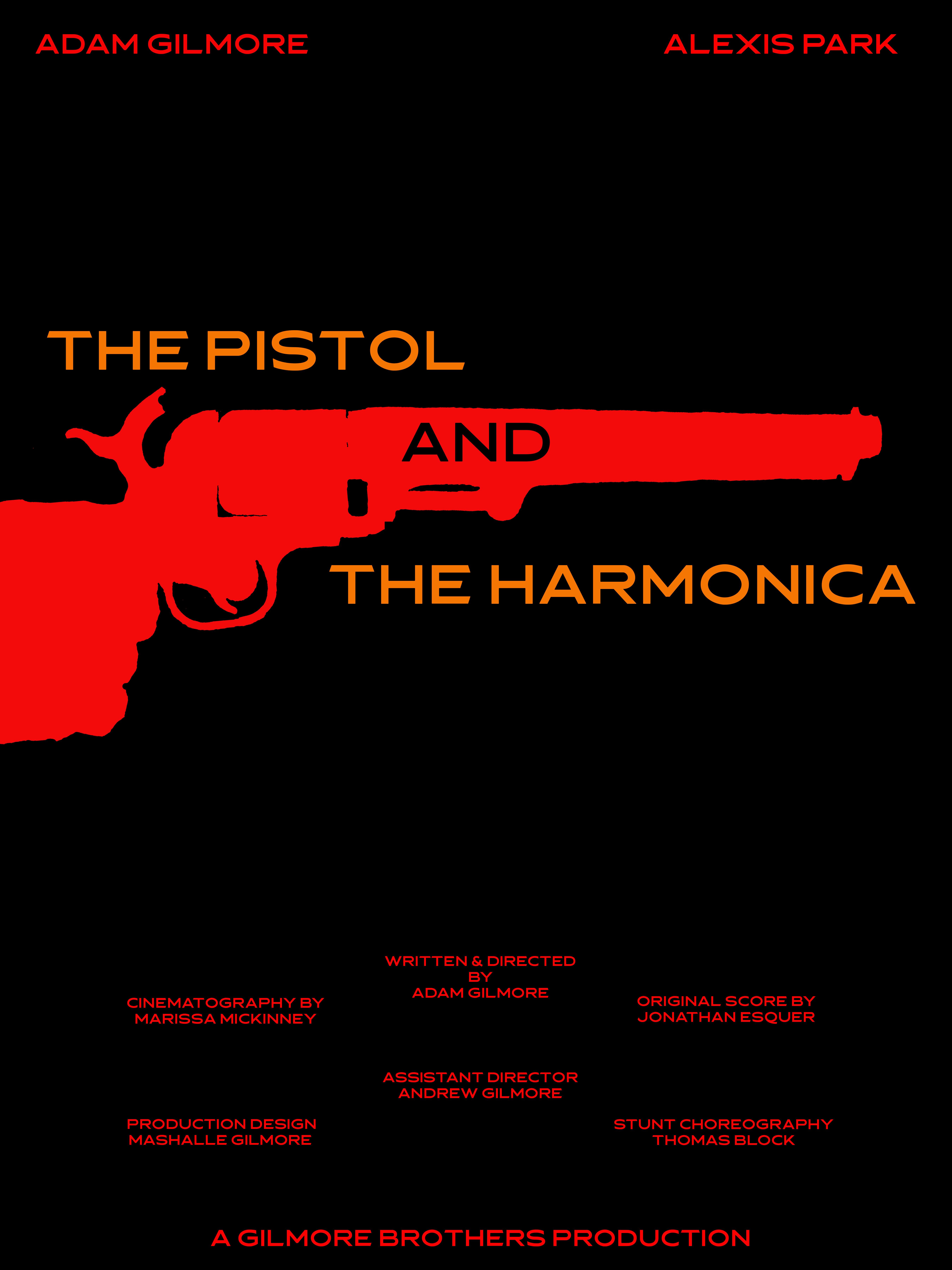 The Pistol and the Harmonica